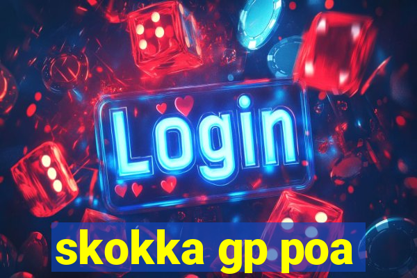 skokka gp poa